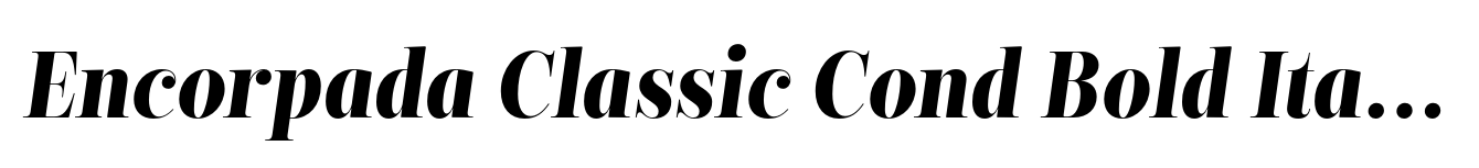 Encorpada Classic Cond Bold Italic